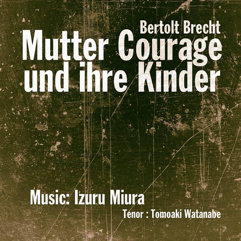 Mutter Courage und ihre Kinder music by Izuru Miura